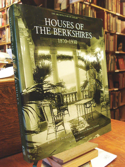 Houses of the Berkshires, 1870-1930