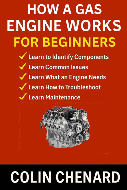 How a Gas Engine Works for Beginners: A Simple