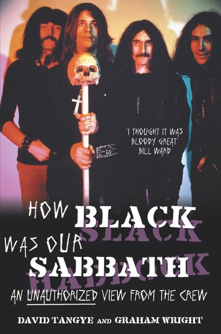 How Black Was Our Sabbath: An Unauthorized View from the Crew