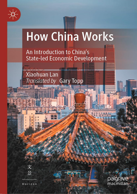 How China Works: An Introduction to China's State-led Economic Development