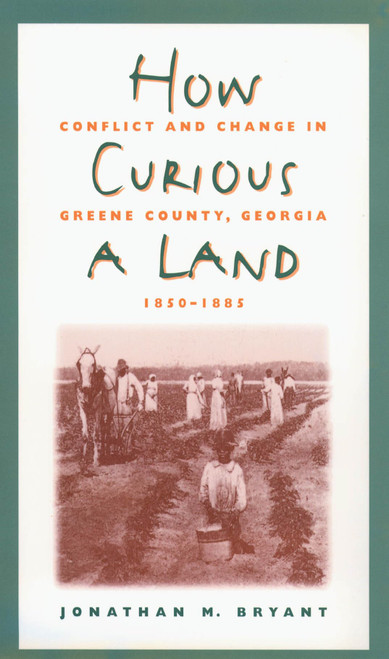 How Curious a Land: Conflict and Change in Greene County