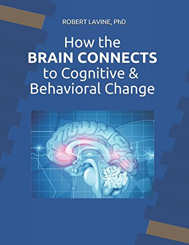 How the Brain Connects to Cognitive & Behavioral Change