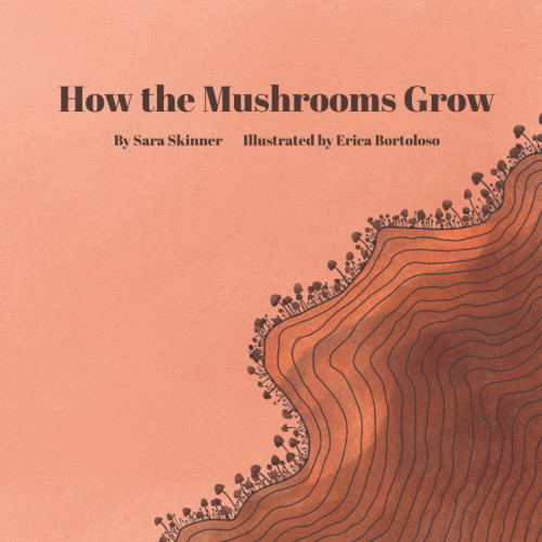 How the Mushrooms Grow