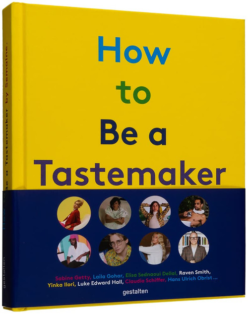 How to Be a Tastemaker