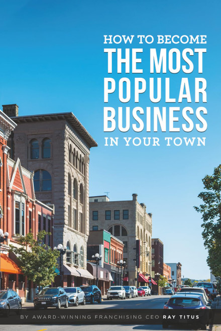 How To Become The Most Popular Business In Your Town