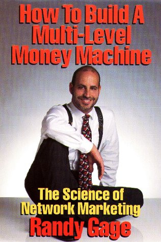 How to Build a Multi-Level Money Machine