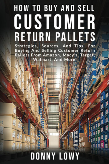 How To Buy And Sell Customer Return Pallets: Strategies