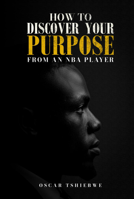 How to Discover Your Purpose: From an NBA Player