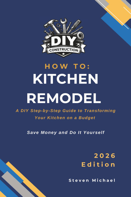 How to Kitchen Remodel: A DIY Step-by-Step Guide to Transforming Your