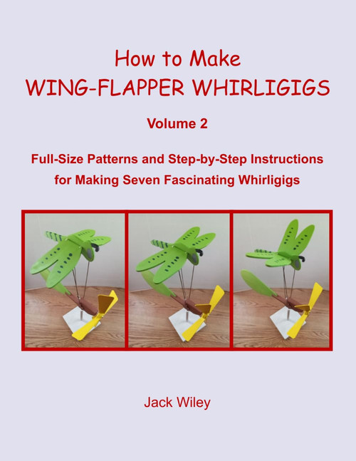How to Make Wing-Flapper Whirligigs