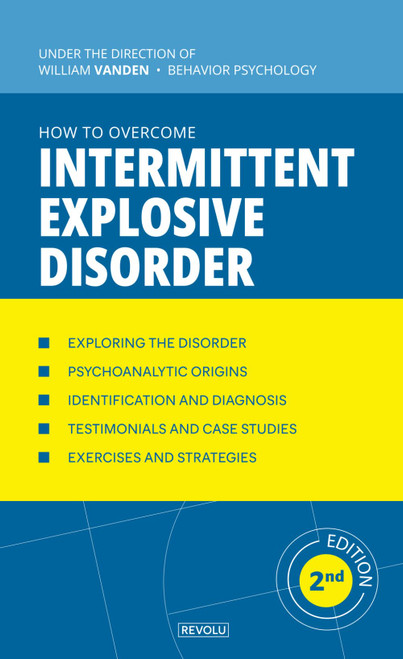 How to Overcome Intermittent Explosive Disorder