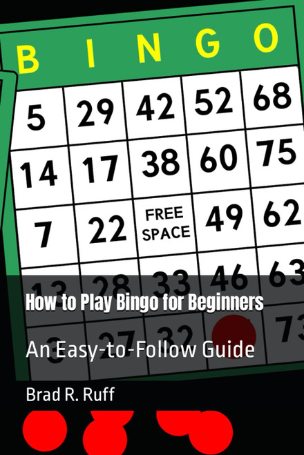 How to Play Bingo for Beginners: An Easy-to-Follow Guide