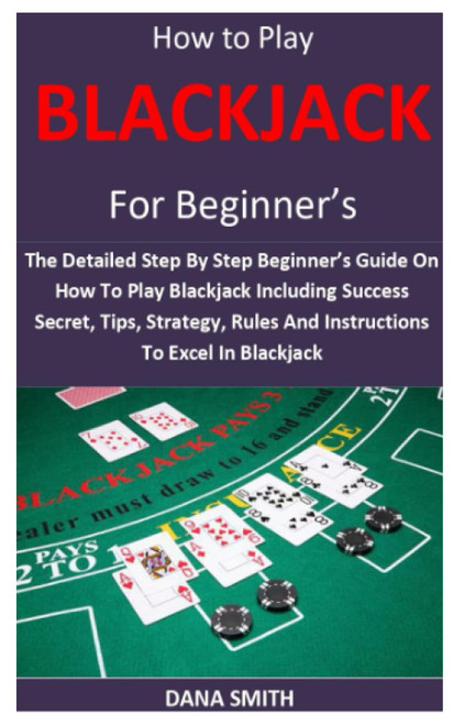 How to Play Blackjack for Beginner's