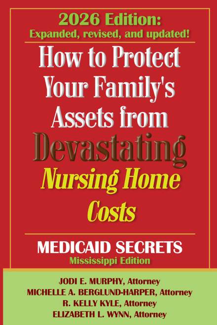 How To Protect Your Family's Assets From Devastating Nursing Home Costs