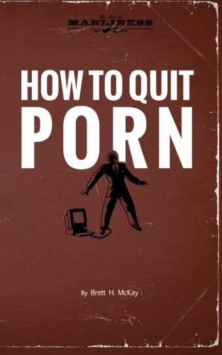 How to Quit Porn