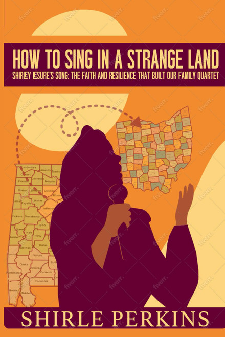 How to Sing in a Strange Land: Shirley Lesure's Song: The Faith and