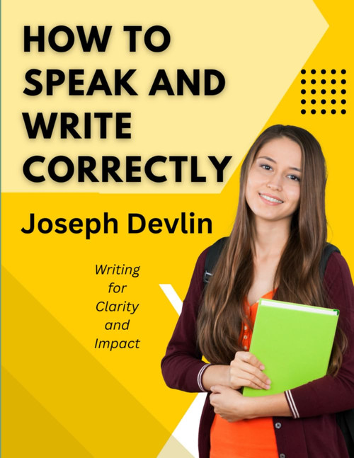 How to Speak and Write Correctly (Annotated companion)