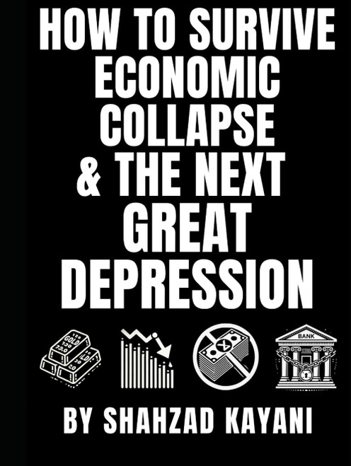 How to Survive Economic Collapse & The Next Great Depression