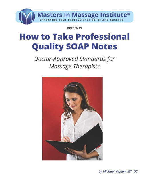 How to Take Professional Quality SOAP Notes
