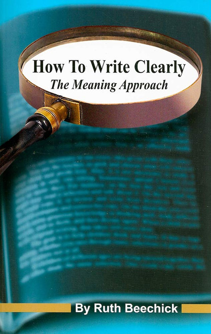 How to Write Clearly: The Meaning Approach