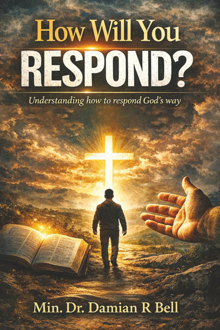 How Will You Respond?