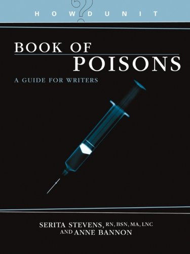Howdunit Book of Poisons: A Guide for Writers