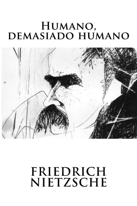 Humano, demasiado humano (Spanish Edition)