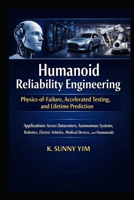 HUMANOID RELIABILITY ENGINEERING: Physics‑of‑Failure
