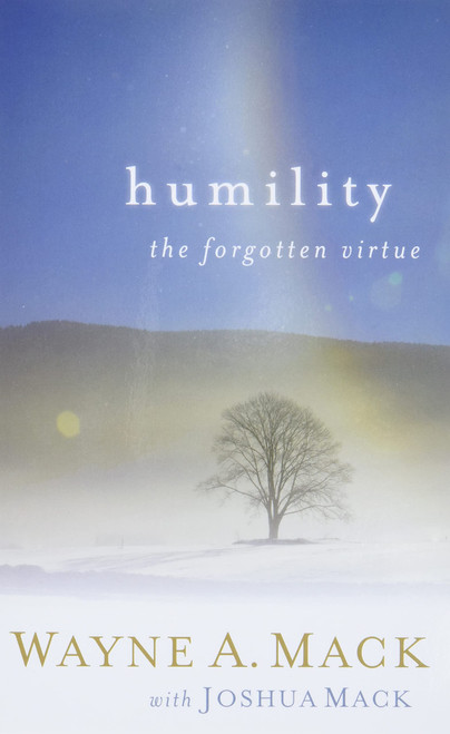 Humility: The Forgotten Virtue (Strength for Life)
