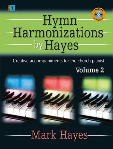 Hymn Harmonizations by Hayes, Volume 2
