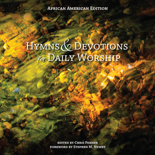 Hymns & Devotions for Daily Worship: African American Edition