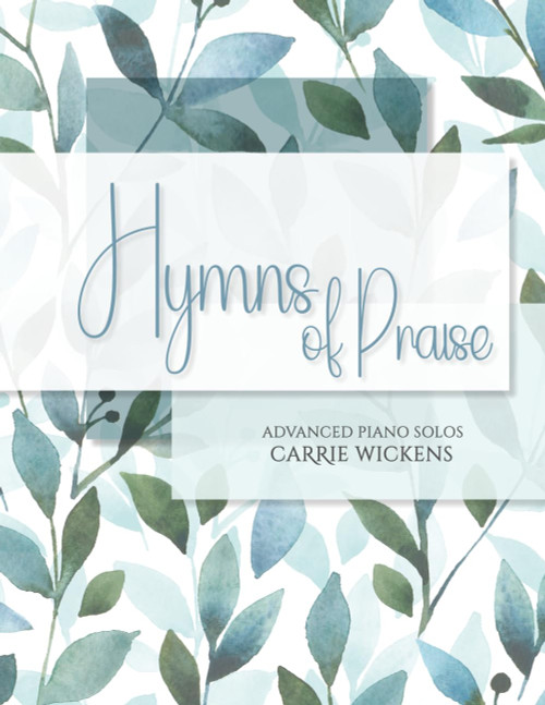 Hymns of Praise Advanced Piano Solos