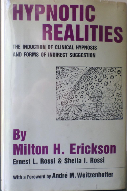 Hypnotic realities: The induction of clinical hypnosis and forms of