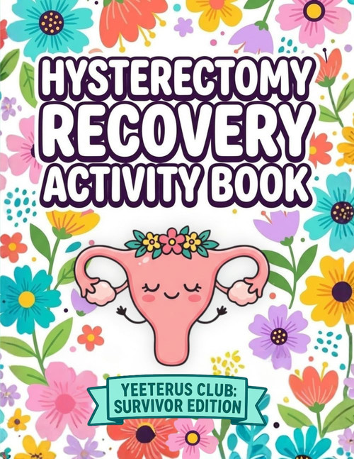 Hysterectomy Recovery Activity Book: Fun Puzzles