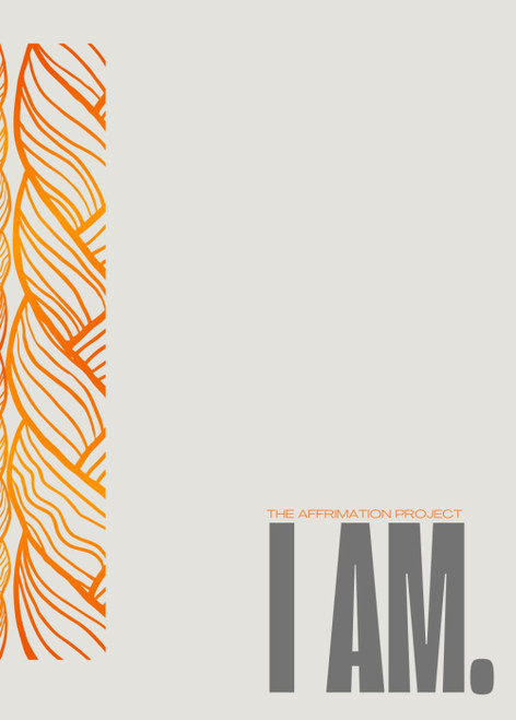 I AM—- The Affirmation Project: Daily Affirmation Devotionals