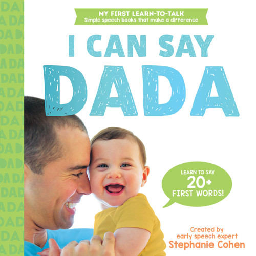 I Can Say Dada!: Created by an Early Speech Expert!