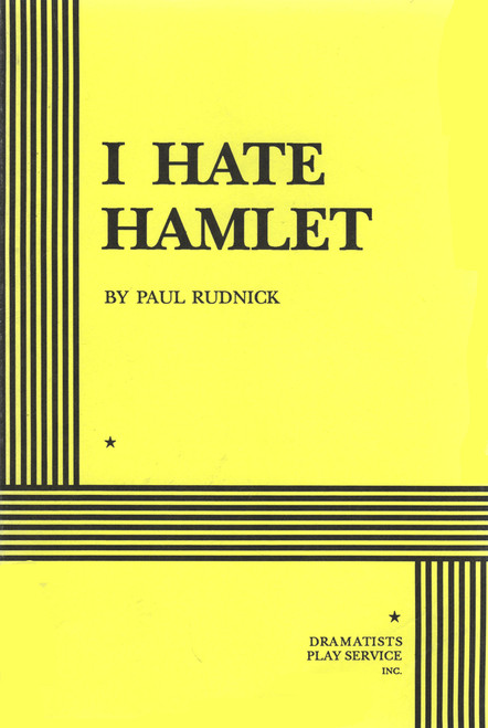 I Hate Hamlet.