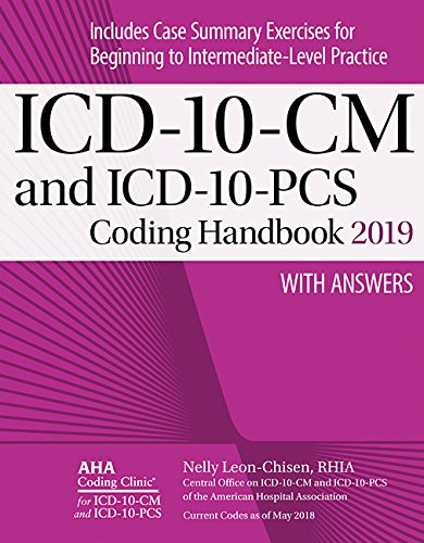 ICD-10-CM and ICD-10-PCS Coding Handbook, with Answers, 2019