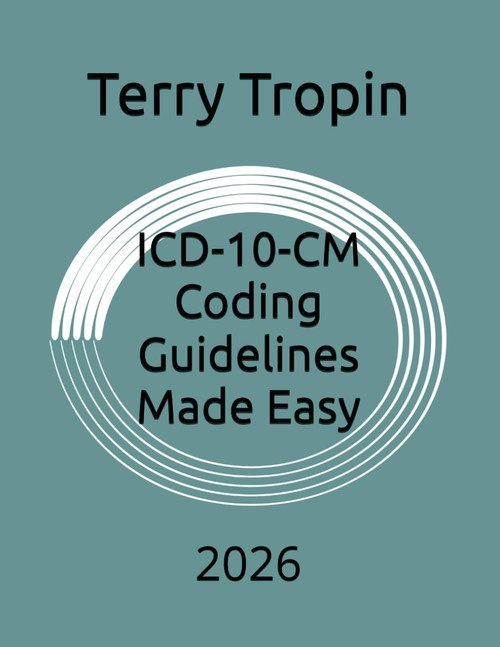 ICD-10-CM Coding Guidelines Made Easy: 2026
