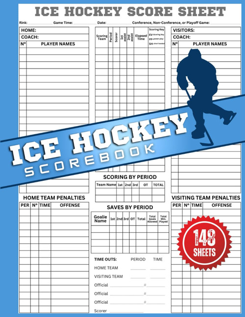 Ice Hockey Scorebook: 148 Ice Hockey Score sheets Logbook size 8.5 x 11