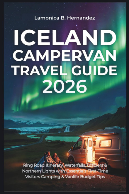 Iceland Campervan Travel Guide 2026: Ring Road Itinerary