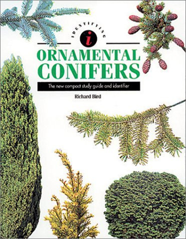 Identifying Ornamental Conifers: The New Compact Study Guide and