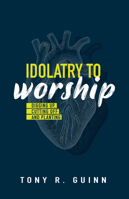Idolatry to Worship: Digging Up, Cutting Off and Planting