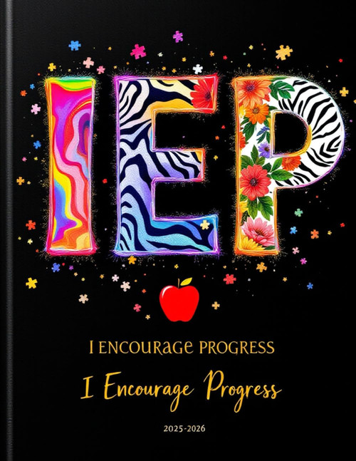 IEP Planner: A Comprehensive Organizer for Tracking Educational Goals