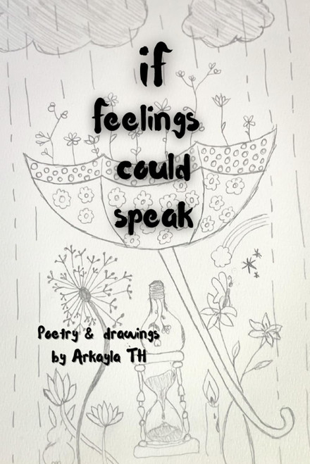 If Feelings Could Speak