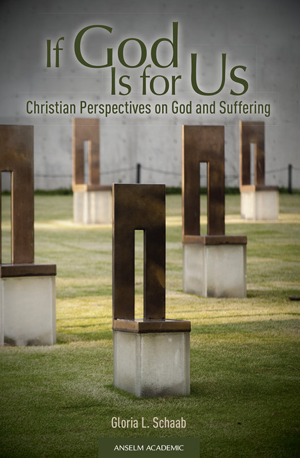 If God Is for Us: Christian Perspectives on God and Suffering
