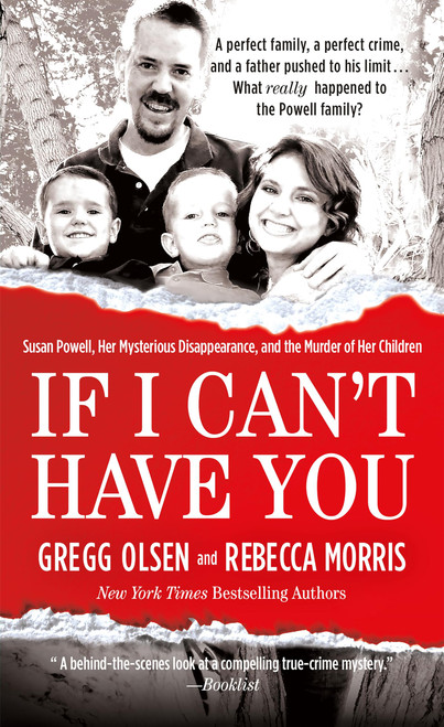 If I Can't Have You: Susan Powell, Her Mysterious Disappearance, and the