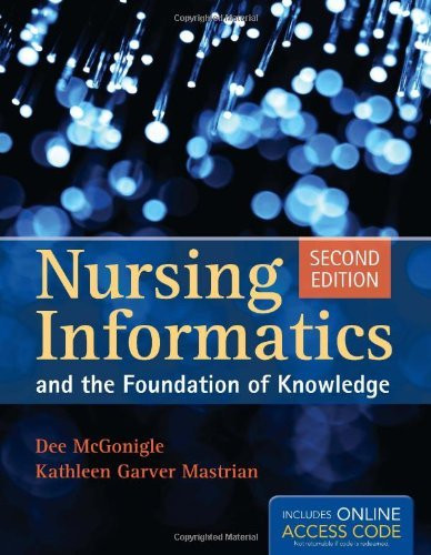Nursing Informatics And The Foundation Of Knowledge