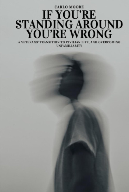 If You're Standing Around, You're Wrong