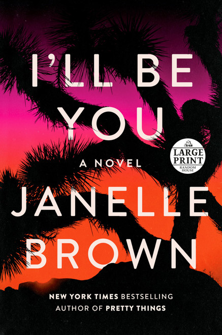 I'll Be You: A Novel (Random House Large Print)